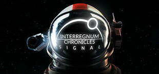 Interregnum Chronicles: Signal