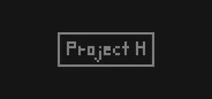 Project H