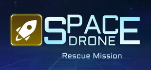 Space Drone: Rescue Mission
