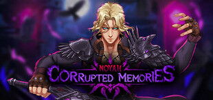 Noyah: Corrupted Memories