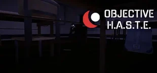 Objective H.A.S.T.E. - Survival Horror Escape