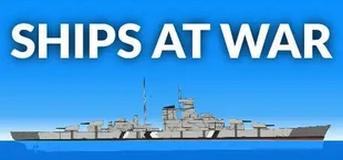 SHIPS AT WAR