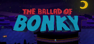 The Ballad of Bonky