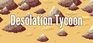 Desolation Tycoon