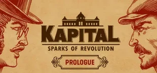 Kapital: Sparks of Revolution - Prologue