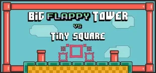 Big FLAPPY Tower VS Tiny Square
