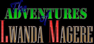 THE ADVENTURES OF LWANDA MAGERE