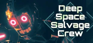 Deep Space Salvage Crew VR