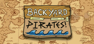 Backyard Pirates!