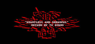 Heartless & Dreadful : Return by 72 hours