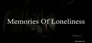 Memories Of Loneliness