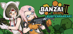 Banzai Escape 2: Subterranean