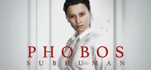 Phobos - Subhuman