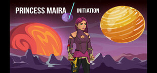 Princess Maira: Initiation