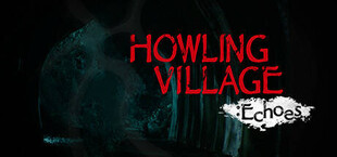 Howling Village: Echoes