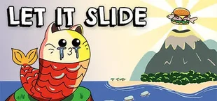 Let It Slide