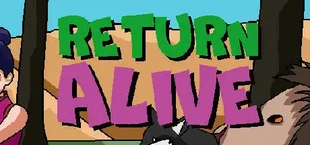 Return Alive