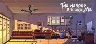 The Heroes around Me