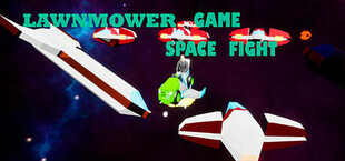 Lawnmower Game: Space Fight