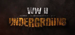 World War II: Underground