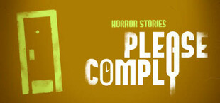 PLEASE COMPLY - Horror mystery