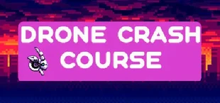 Drone Crash Course