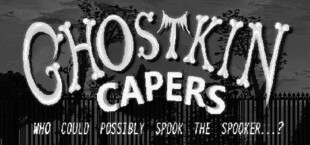 Ghostkin Capers