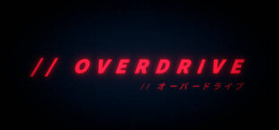 // OVERDRIVE