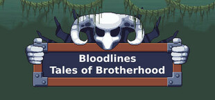 Bloodlines - Tales of brotherhood