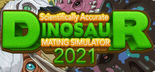Scientifically Accurate Dinosaur Mating Simulator 2021