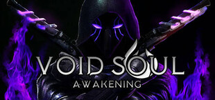 Void Soul Awakening