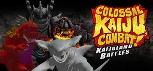 Colossal Kaiju Combat: Kaijuland Battles