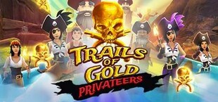 Trails Of Gold Privateers
