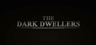The Dark Dwellers