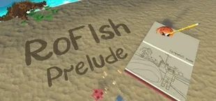 RoFIsh: Prelude
