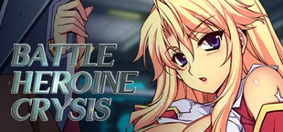 Battle Heroine Crisis