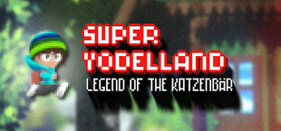 Super Yodelland: Legend of the Katzenbär