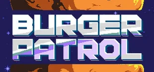 Burger Patrol