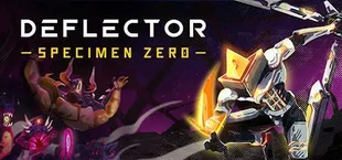 Deflector: Specimen Zero