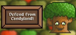 Defend from Candyland!