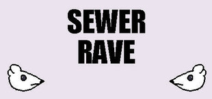 Sewer Rave