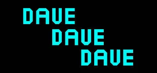 Dave Dave Dave