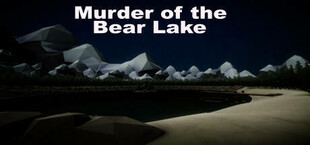 Murder of the Bear lake