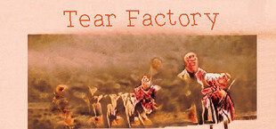 Tear Factory