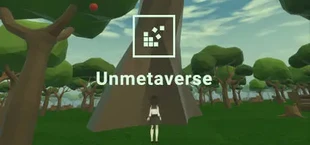 Unmetaverse