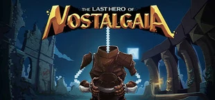 The Last Hero of Nostalgaia