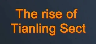 The rise of Tianling Sect