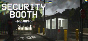Security Booth: Director's Cut