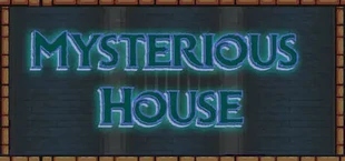 Mysterious House