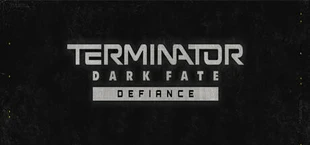 Terminator: Dark Fate - Defiance